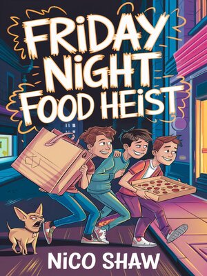 cover image of Friday Night Food Heist